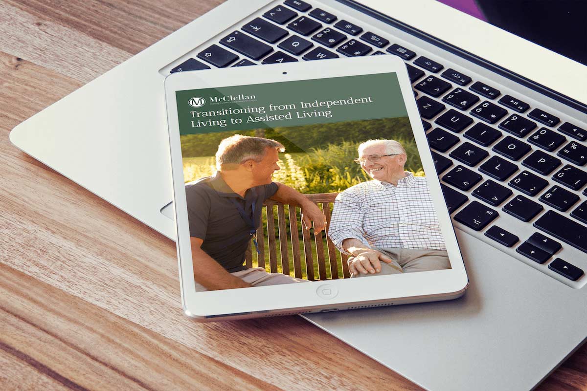 McClellan's Transitioning from Independent Living to Assisted Living
